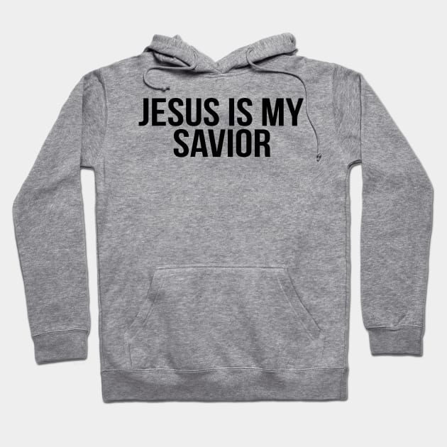 Jesus Is My Savior Cool Motivational Christian Hoodie by Happy - Design